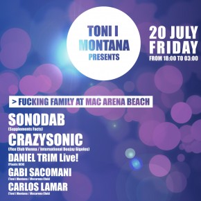 Toni i Montana Presents: Fucking Family at Mac Arena Beach